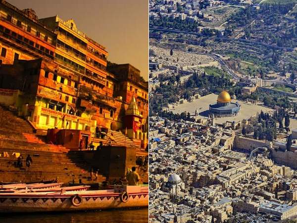 भारत में वाराणसी और इजरायल में यरुशलम दोनों विश्व के पुराने शहर हैं