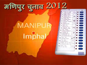 manipur elections 2012 manipur elections 2012