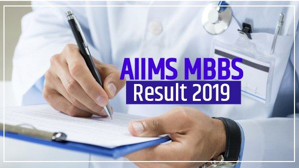 AIIMS MBBS Result 2019: aiims released mbbs result, check now AIIMS MBBS Result 2019: aiims released mbbs result, check now