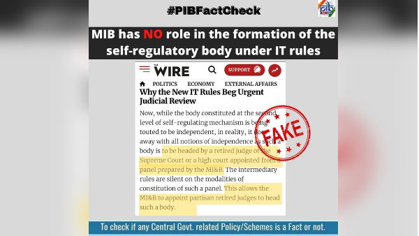 PIB Fact Check The Wire self regulatory body under IT Rules retired judge MIB PIB Fact Check The Wire self regulatory body under IT Rules retired judge MIB