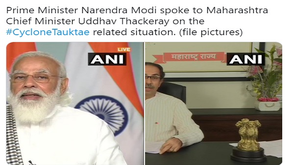 Tauktae Cyclone: PM मोदी ने की CM ठाकरे से बात Tauktae Cyclone: PM मोदी ने की CM ठाकरे से बात